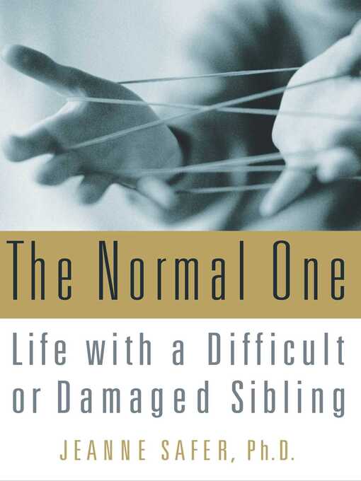 Title details for The Normal One by Jeanne Safer - Wait list